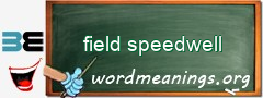 WordMeaning blackboard for field speedwell